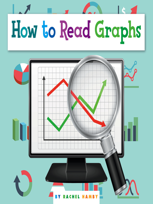 Title details for How to Read Graphs by Rachel Hamby - Available